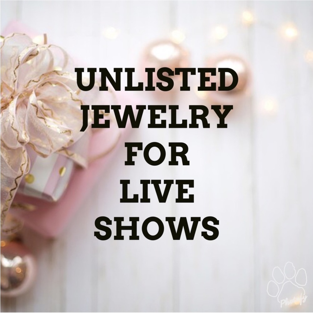 JEWELRY ITEMS! NO RETURNS! FINAL SALE!